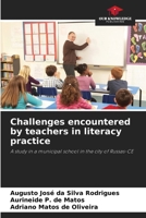 Challenges encountered by teachers in literacy practice 6208374944 Book Cover