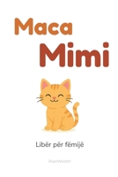 Maca Mimi: Ein Kulturbuch für albanische Kinder - modern, süss, unvergesslich. (German Edition) B0F3X595J1 Book Cover