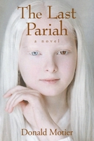 The Last Pariah B0DPTP5TMG Book Cover