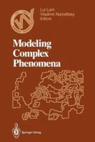 Modeling Complex Phenomena (Woodward Conferences) 1461392314 Book Cover