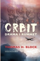 Orbit: Drama i rummet 8726008580 Book Cover