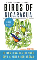 Birds of Nicaragua: A Field Guide 1501701584 Book Cover