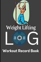 Weight Training Log & Workout Record Book: Weight Lifting Log Book Exercise Notebook and Gym Journal for Personal Training 1803902450 Book Cover