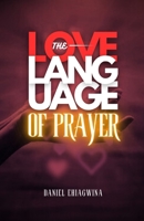 The Love Language of Prayer B0CSRVZYSC Book Cover