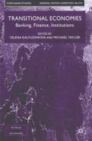 Transitional Economies: Banking, Finance, Institutions 033380144X Book Cover