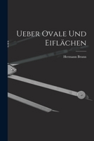 Ueber Ovale Und Eifl�chen 1019124369 Book Cover