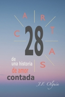 28 cartas de una historia de amor contada (Spanish Edition) B0FD7G8ZNH Book Cover