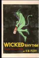 Wicked Rhythm 0692876324 Book Cover