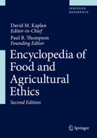 Encyclopedia of Food and Agricultural Ethics 9400709285 Book Cover