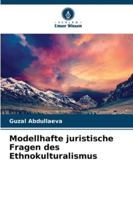 Modellhafte juristische Fragen des Ethnokulturalismus (German Edition) 3639790308 Book Cover