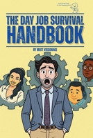 Day Job Survival Handbook 1954158408 Book Cover