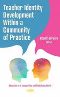 Teacher Identity Development Within a Community of Practice null Book Cover