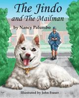 The Jindo and the Mailman 159152248X Book Cover