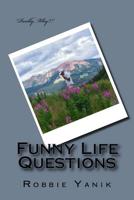 Funny Life Questions 1724986775 Book Cover