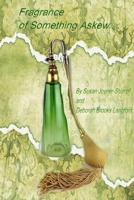 Fragrance of Something Askew 1387801627 Book Cover