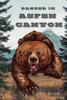 Danger In Aspen Canyon B09SP6GNJV Book Cover