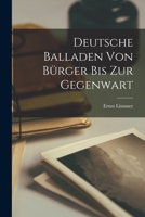 Deutsche Balladen Von B�rger Bis Zur Gegenwart 1018297421 Book Cover