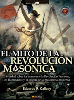 El mito de la revolucion masonica 8497634780 Book Cover