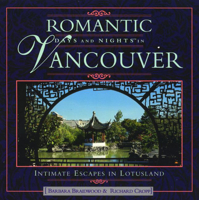 Romantic Days and Nights in Vancouver 0762702036 Book Cover