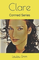 Clare: Conned Series 1793149100 Book Cover