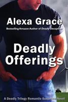 Deadly Offerings 147003655X Book Cover