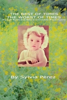 THE BEST OF TIMES, THE WORST OF TIMES: My Life Before and After a Traumatic Brain Injury B097XGMNZZ Book Cover