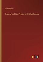 Samaria and Her People, and Other Poems 3385400511 Book Cover