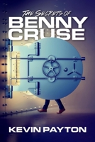 The Secrets of Benny Cruse 1098316363 Book Cover