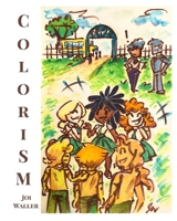 Colorism B0DZRDSZTM Book Cover