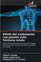 Effetti del trattamento con piombo sulla funzione renale (Italian Edition) 6207792092 Book Cover