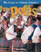 The Poles (We Came to North America) 0778701921 Book Cover