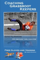 Coaching Grassroot Keepers 1291331603 Book Cover