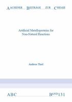 Artificial Metalloproteins for Non-Natural Reactions (Aachener Beitrage zur Chemie) 3958863833 Book Cover