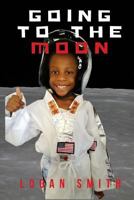 Going to the Moon 1536868205 Book Cover