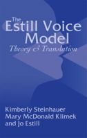 The Estill Voice Model Theory and Translation 0985902302 Book Cover