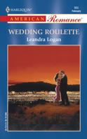 Wedding Roulette 0373169604 Book Cover
