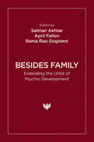 Besides Family: Extending the Orbit of Psychic Development 1800131771 Book Cover