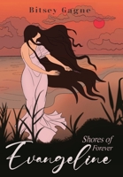 Evangeline: Shores of Forever B0C9S7Q2V3 Book Cover