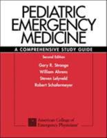 Pediatric Emergency Medicine : A Comprehensive Study Guide 0071369791 Book Cover