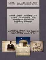 Stewart-Jordan Distributing Co v. Mitchell U.S. Supreme Court Transcript of Record with Supporting Pleadings 1270404296 Book Cover