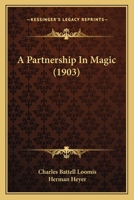 A Partnership In Magic 1179567986 Book Cover