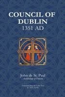 Council of Dublin: 1351 AD B0DW7266SF Book Cover