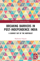 Breaking Barriers in Post-independence India 1032394048 Book Cover