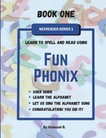 Fun Phonix Book One: Nexreader Series 1 B0G5X6R7S5 Book Cover