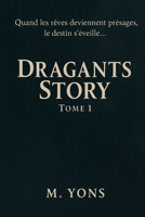 Dragants Story Tome 1 Lite (French Edition) B0FNDQ65JX Book Cover