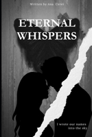 Eternal Whispers (Grief) B0F31J9M9Q Book Cover