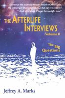 The Afterlife Interviews: Volume II 1936492091 Book Cover