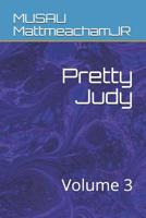 Pretty Judy: Volume 3 1082182532 Book Cover