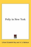 Polly in New York 1541339029 Book Cover