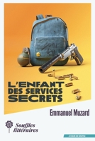 L'enfant des services secrets (French Edition) 2492027139 Book Cover